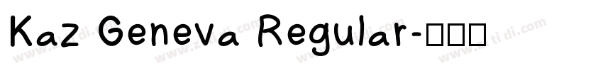 Kaz Geneva Regular字体转换
